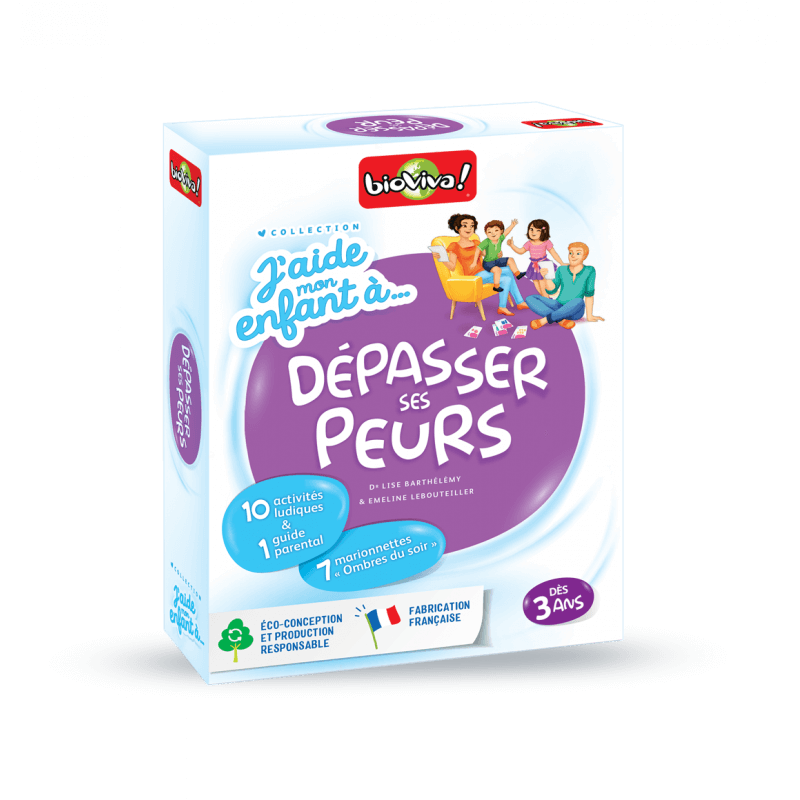 J'AIDE MON ENFANT A... DEPASSER LES PEURS