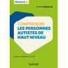 COMPRENDRE LES PERSONNES AUTISTES DE HAUT NIVEAU