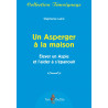 UN ASPERGER A LA MAISON