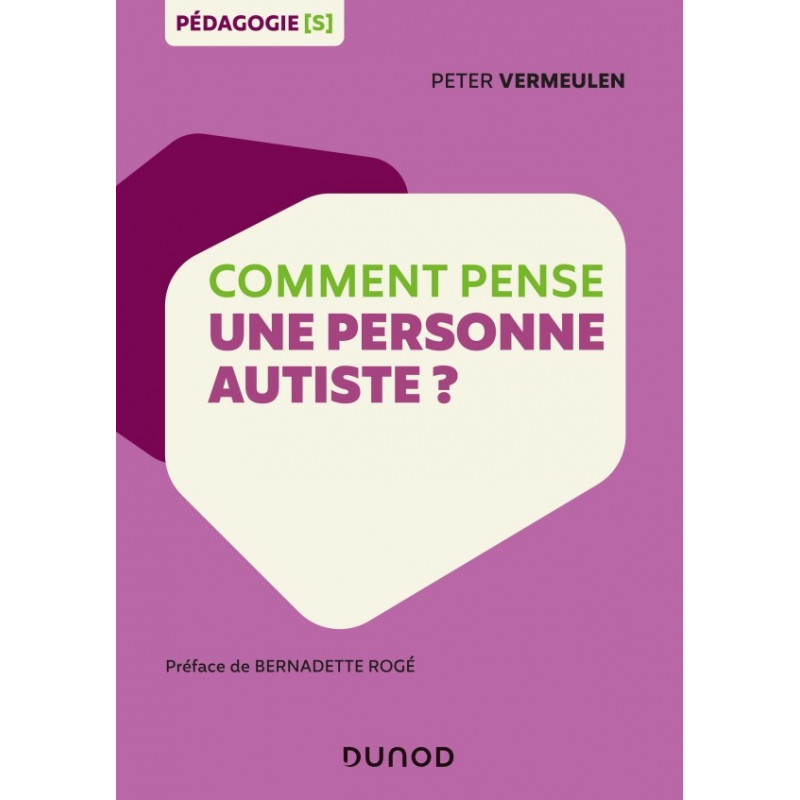 COMMENT PENSE UNE PERSONNE AUTISTE ?