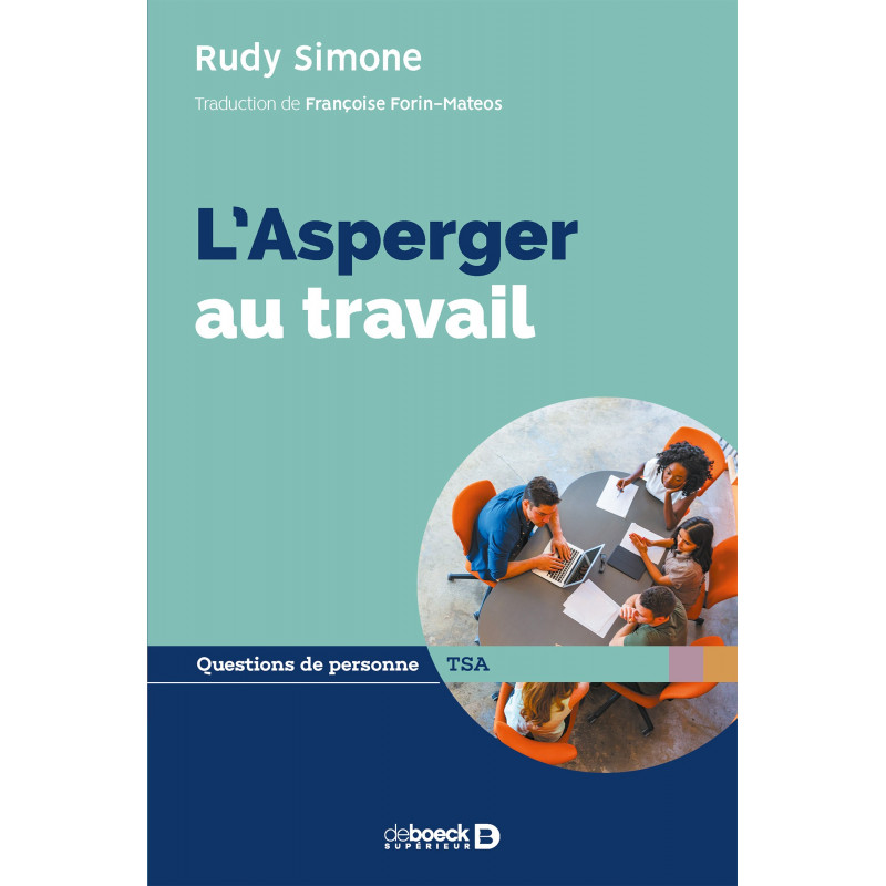 L'ASPERGER AU TRAVAIL