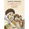 CARNETS D'ORIENT - L'INTEGRALE CYCLE 1 : 1830-1954