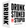 DRUNK STONED OR STUPID