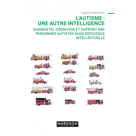 L'AUTISME : UNE AUTRE INTELLIGENCE