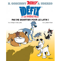 IDEFIX ET LES IRREDUCTIBLES T1 : PAS DE QUARTIER POUR LE LATIN