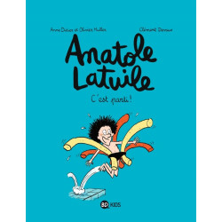 ANATOLE LATUILE T1 : C'EST...