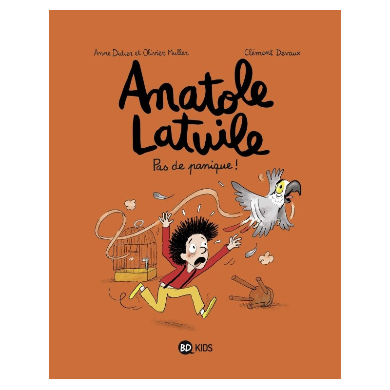 ANATOLE LATUILE T6 : PAS DE PANIQUE !