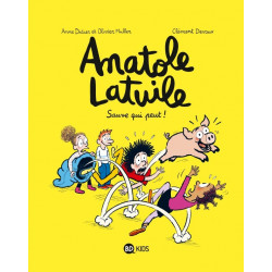 ANATOLE LATUILE T10 : SAUVE...