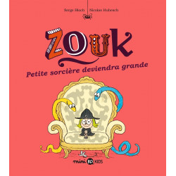 ZOUK T12 : PETITE SORCIERE DEVIENDRA GRANDE