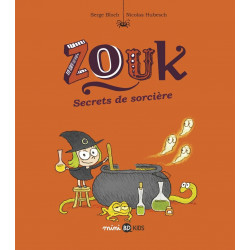 ZOUK T8 : SECRETS DE SORCIERE