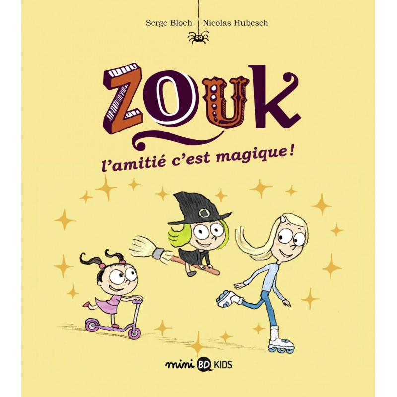 ZOUK T10 : L'AMITIE, C'EST MAGIQUE !