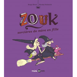 ZOUK T7 : SORCIERES DE MERE...