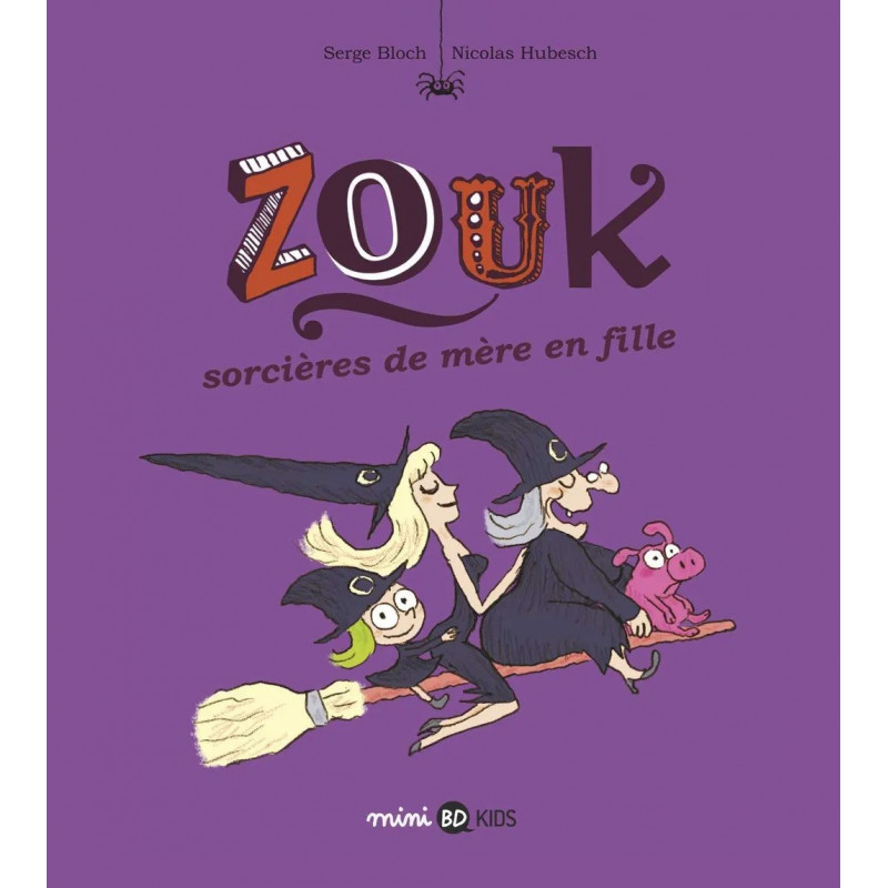 ZOUK T7 : SORCIERES DE MERE EN FILLE