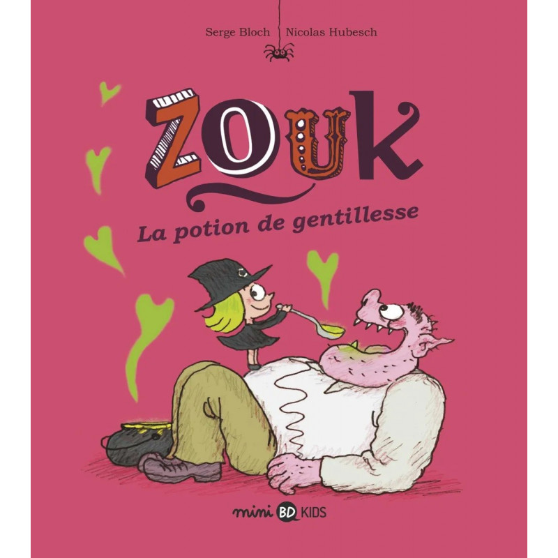 ZOUK T19 : LA POTION DE GENTILLESSE ZOUK T19 : LA POTION DE GENTILLESSE