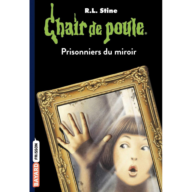 CHAIR DE POULE T4 : PRISONNIERS DU MIROIR