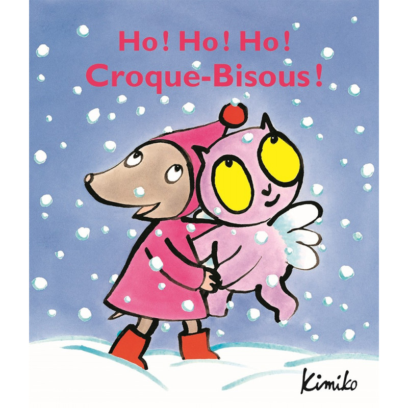 HO ! HO ! HO ! CROQUE-BISOUS !