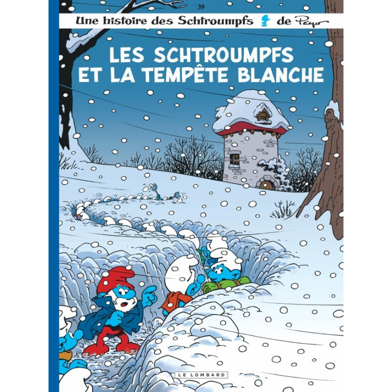 LES SCHTROUMPFS T39 : LES SCHTROUMPFS ET LA TEMPÊTE BLANCHE