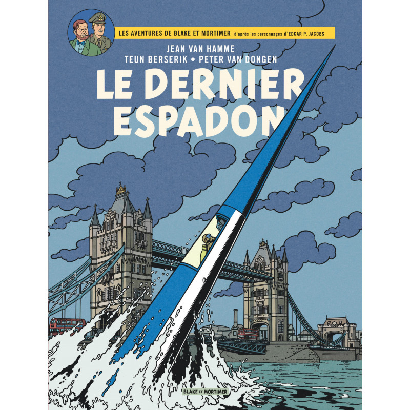 BLAKE ET MORTIMER T28 : LE DERNIER ESPADON