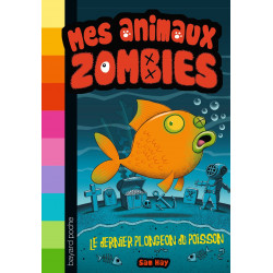 MES ANIMAUX ZOMBIES T4 : LE...