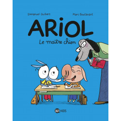 ARIOL T7 : LE MAITRE CHIEN