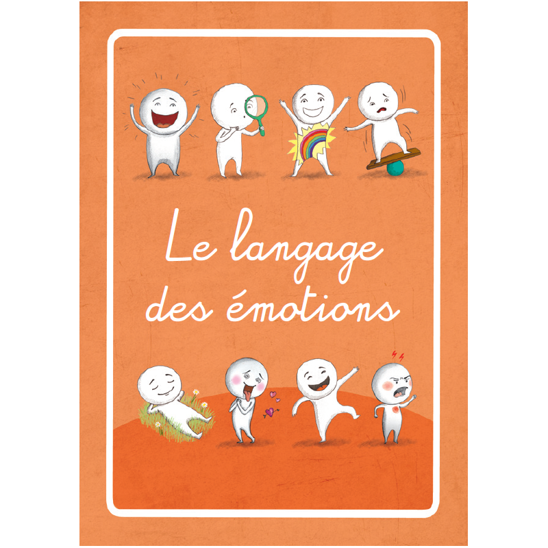 LE LANGAGE DES EMOTIONS