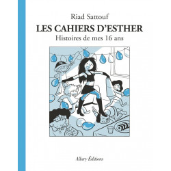 LES CAHIERS D'ESTHER T7 :...