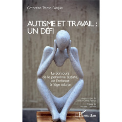 AUTISME ET TRAVAIL : UN DEFI