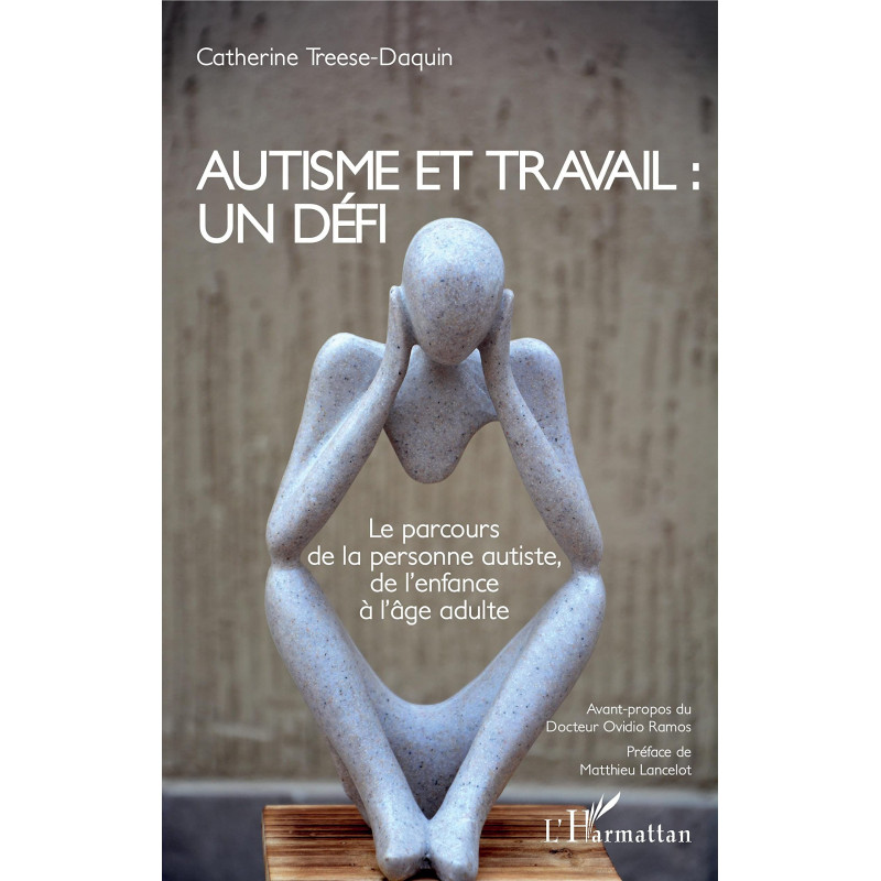 AUTISME ET TRAVAIL : UN DEFI AUTISME ET TRAVAIL : UN DEFI