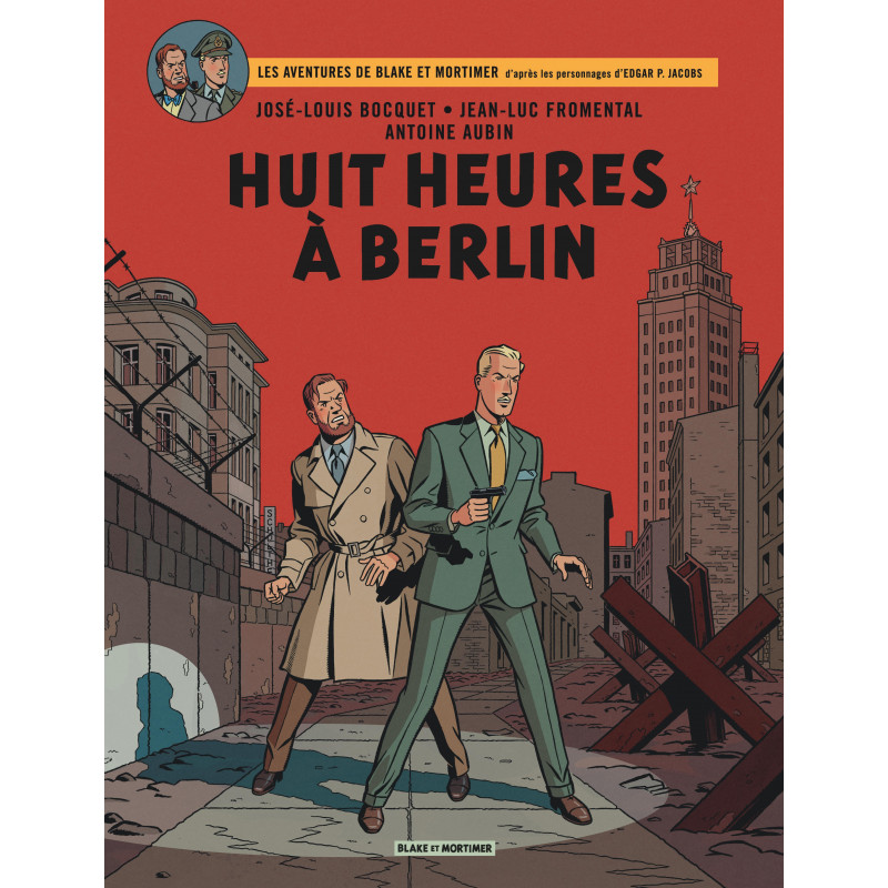 BLAKE & MORTIMER T29 : HUIT HEURES À BERLIN