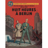 BLAKE & MORTIMER T29 : HUIT HEURES À BERLIN