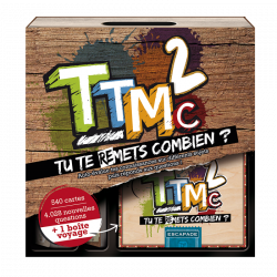 TTMC 2 : TU TE REMETS COMBIEN ?